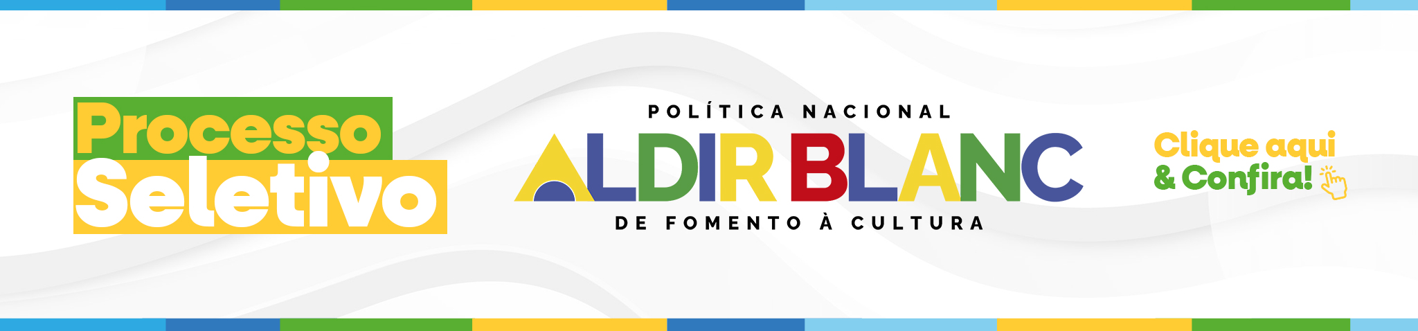 Processo Seletivo da PNAB - Aldir Blanc